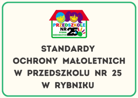 Standardy Ochrony Małoletnich w Przedszkolu nr 25 w Rybniku